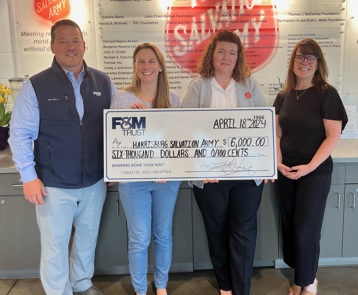 Resource Development Director Toni Mark and CEO Stephanie Childs of The Salvation Army Harrisburg Capital City Region recently accepted a donation of $6,000 from Commercial Services Market Manager Chip Wasson and Regional Wealth Manager Erin Sunday of F&M Trust.