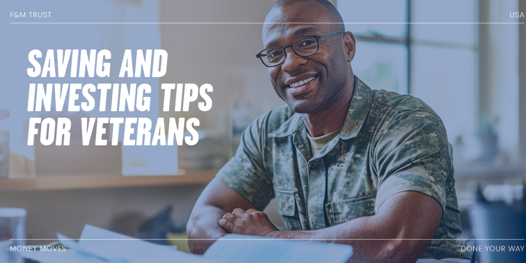 Saving and investing tips for veterans